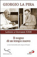 Cover of Il sogno di un tempo nuovo. Lettere a Giovanni XXIII
