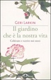 Cover of Il Giardino che è la nostra vita