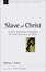 Cover of "Slave of Christ"