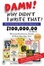 Cover of "Damn! Why Didn't I Write That? How Ordinary People are Raking in $100,000.00...or more Writing Nonfiction Books & How You Can Too!"