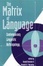 Cover of "The Matrix of Language"