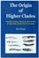 Cover of The Origin of Higher Clades