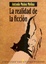 Cover of La realidad de la ficción