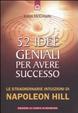 Cover of Cinquantadue idee geniali per avere successo. Le straordinarie intuizioni di Napoleon Hill