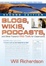 Cover of Blogs, Wikis, Podcasts, and Other Powerful Web Tools for Classrooms