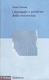 Cover of Linguaggio e problemi della conoscenza