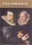 Cover of "Tulipmania"