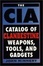 Cover of CIA Catalog of Clandestine Weapons, Tools, and Gadgets