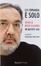 Cover of Chi comanda è solo. Sergio Marchionne in parole sue