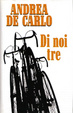 Cover of Di noi tre