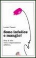 Cover of Sono infelice e mangio! Stop al cibo come compensazione affettiva