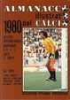 Cover of Almanacco illustrato del Calcio 1980
