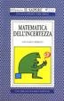 Cover of Matematica dell'incertezza