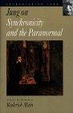 Cover of Jung on Synchronicity and the Paranormal