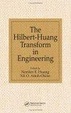 Cover of The Hilbert-Huang Transform in Engineering