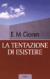 Cover of La tentazione di esistere