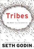 Tribes : We Need You to Lead Us