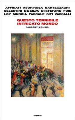 Image of Questo terribile intricato mondo
