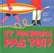 Cover of Et pourquoi pas toi ?