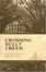 Cover of "Crossing Bully Creek"