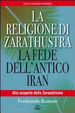 Cover of La religione di Zarathustra. La fede dell'antico Iran