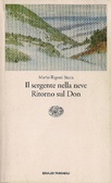 Il sergente nella neve / ­Ritorno sul Don