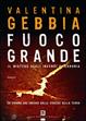 Cover of Fuoco grande