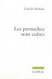 Cover of Les perruches sont cuites