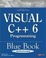 Cover of Visual C++ 6 Programming Blue Book