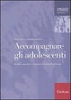 Cover of Accompagnare gli adolescenti