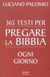 Cover of 365 testi per pregare la Bibbia ogni giorno