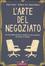 Cover of L'arte del negoziato