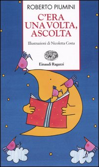 More about C'era una volta, ascolta