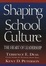 Cover of "Shaping School Culture"