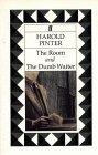 Room and the Dumb Waiter (Pinter Plays)