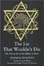 Cover of "The Lie That Wouldn't Die"