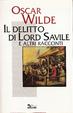 Cover of Il Delitto di Lord Savile e altri racconti