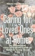 Cover of Caring for Loved Ones at Home