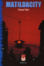 Cover of "Matilda city"