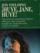Cover of Huye, Jane huye