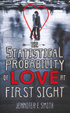 Cover of The Statistical Probability of Love at First Sight