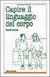 Cover of Capire il linguaggio del corpo