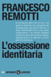 Cover of L'ossessione identitaria