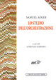 Cover of Lo studio dell'orchestrazione