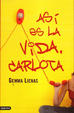 Cover of ASI ES LA VIDA, CARLOTA