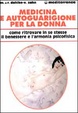 Cover of Medicina e autoguarigione per la donna