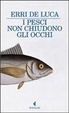 Cover of I pesci non chiudono gli occhi