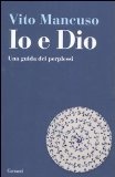 More about Io e Dio