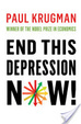 Cover of End This Depression Now!