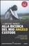 Cover of Alla ricerca del mio angelo custode